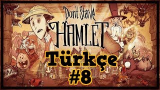 Hazir Ve Nazir Dont Starve Hamlet Türkçe