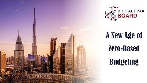 A New Age of Zero Based Budgeting