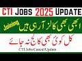 CTI Joining Calls from Colleges 2025 | CTI Joining Tomorrow 2025 | CTI Jobs 2025 | cti jobs cancel