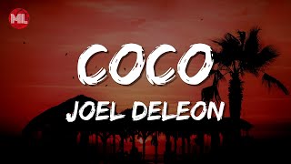 Joel DELEŌN - COCO (Letra / Lyrics) Resimi