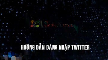 Socialtool  - Hướng dẫn đăng nhập tài khoản Twitter