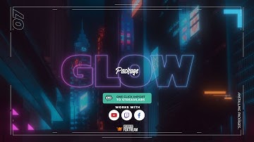 Glow - Animated Twitch Stream Overlay Full Package [Streamlabs]