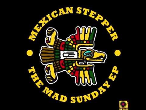 Mexican Stepper- Dub of the Lion - (Mr Lion remix) [FREE DUBLOAD]