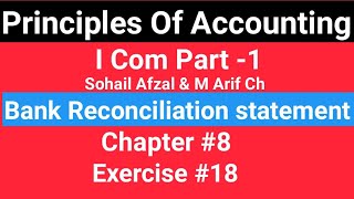 I com -1|Chap # 8 Exe # 18 |Principles of Accounting Sohail Afzal & M Arif ch Book|Cash Book||BRS Update