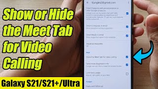Galaxy S21/Ultra/Plus: How to Show or Hide the Meet Tab for Video Calling screenshot 4