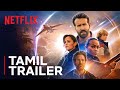 The adam project  official tamil trailer  ryan reynolds mark ruffalo  more  netflix india