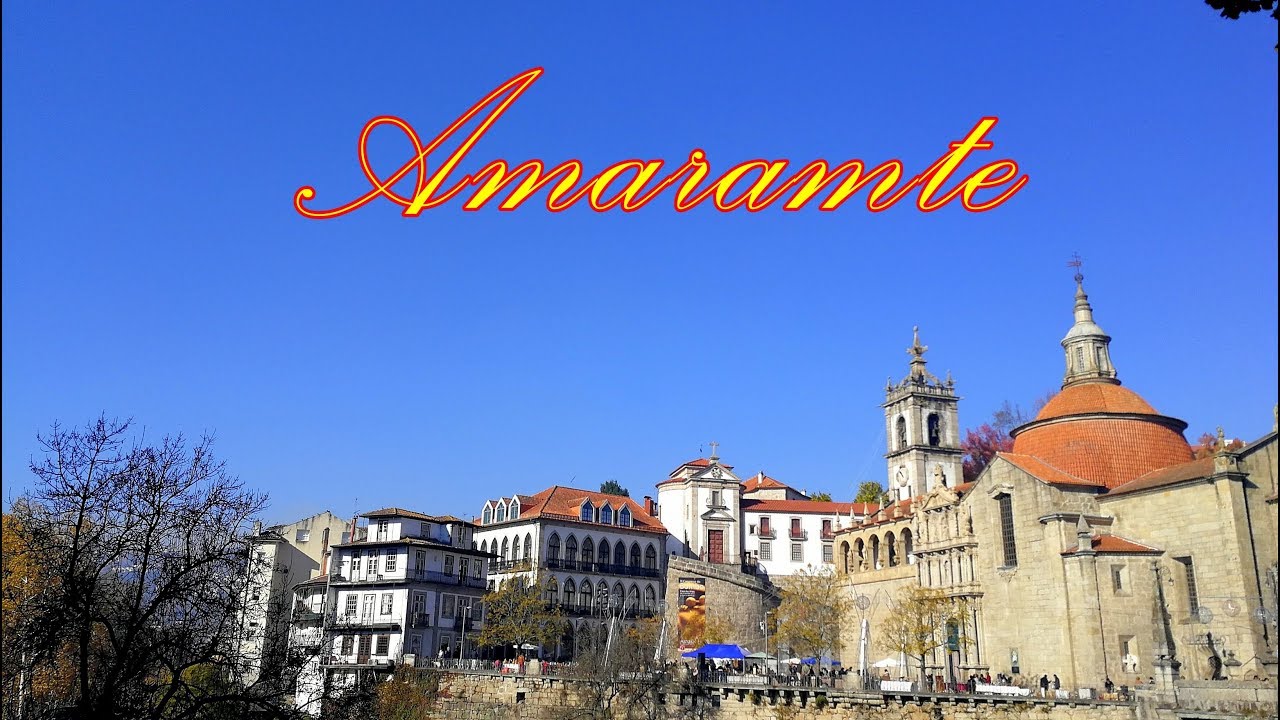 💖 Amarante a Princesa do Tâmega - Mais Portugal