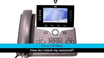Cisco 8845: How do I check my voicemail?