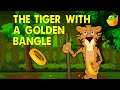 The Tiger With A Golden Bangle