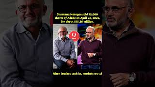Adobe 😱CEO Shantanu Narayen Sells $18M in Shares What It Means for Investors |#investor