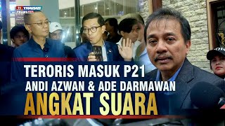 YAKIN MASUK P21! KASUS TERORIS ANDI AZWAN & ADE DARMAWAN MEMANAS