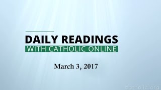 Daily Reading for Friday, March 3rd, 2017 HD video Image of Daily Reading for Friday, March 3rd, 2017 HD video