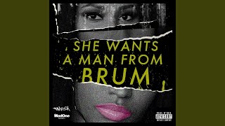 She Wants A Man From Brum - Safone, Trilla, Pressure0121 & Bomma b