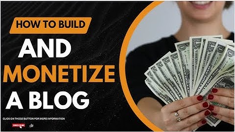 How to Build and Monetize a Blog: Tips for Generating Income in 2024