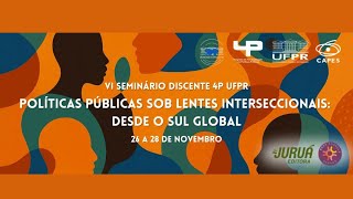 SD4P Mesa de Abertura | Políticas Públicas sob Lentes Interseccionais: Desde o Sul Global