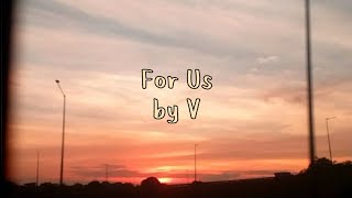 For Us by V of BTS Lyric Video