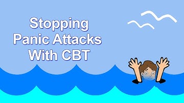 How to Stop a Panic Attack With CBT