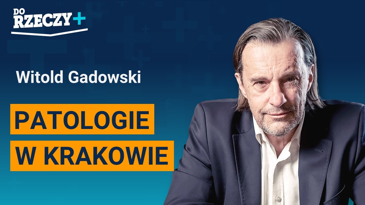 Miniatura: Gadowski: Patologie w Krakowie