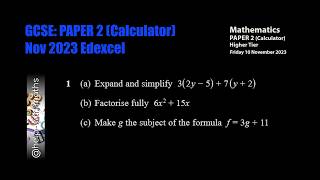 Q1 Expanding &amp; Factorising GCSE Nov 2023 P2 Edexcel