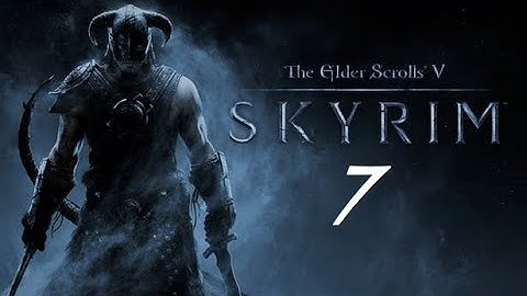 Lets Play Skyrim Part 7: High Hrothgar and the Greybeards