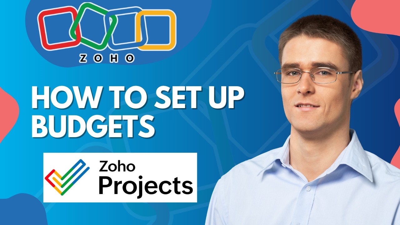 How to Set Up Zoho Projects Budgets | Step-by-Step Guide 2026 - YouTube