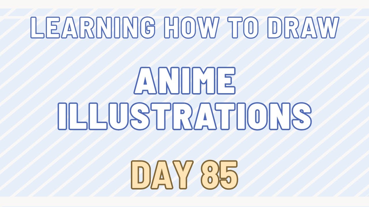 Learning How to Draw - Day 85 - YouTube