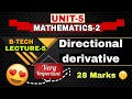 VECTOR CALCULUS UNIT-5 LECTURE-5 😍 28 Marks Directional derivative B-TECH 2nd sem