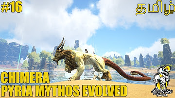 யாளி CHIMERA Taming | Pyria Mythos Evolved | Mega Modded Ark In Tamil | SFG | Ep-16 | Road to 5k