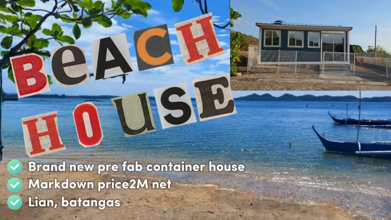 V-A53-24 Beach house & lot 129 sqm brand new prefab container house 1 bedroom , bathroom & view deck
