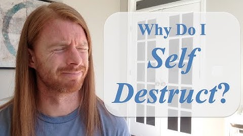 Why Do I Self Destruct? - with JP Sears
