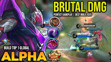 ALPHA BEST BUILD 2025 | BUILD TOP 1 GLOBAL ALPHA GAMEPLAY | MOBILE LEGENDS✓