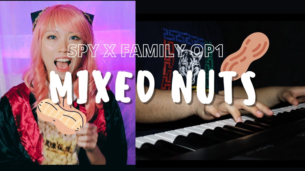 SPY X FAMILY OP1 | Mixed Nuts ft. @NerdPiano