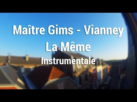 maître-gims-/-vianney---la-même-(instrumentale)