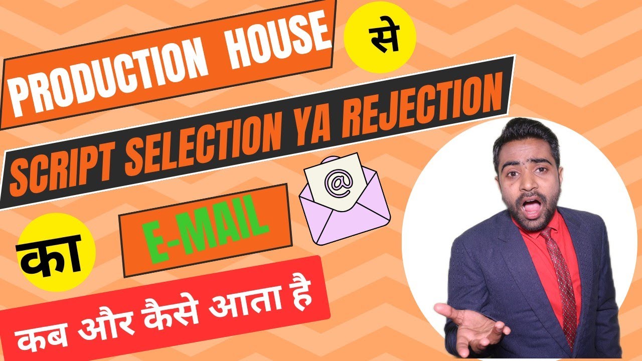 Production house se script selection ka reply kab aata hai | Selling ...