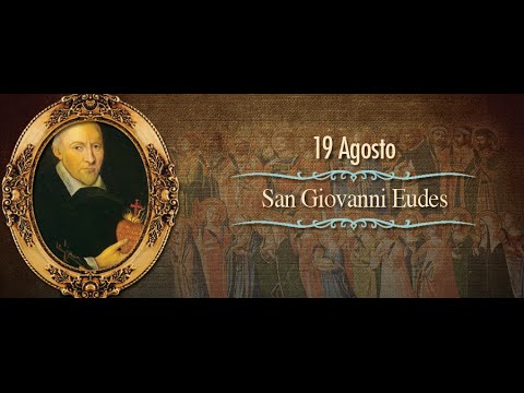 San Giovanni Eudes - 19 agosto - YouTube