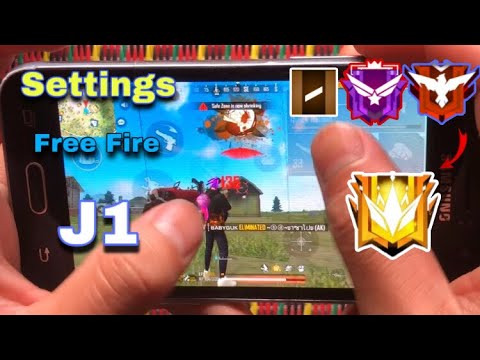 Settings? Free Fire (SAMSUNG J1 (2016) Good ?