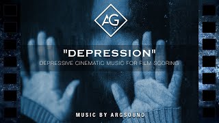 Depressive Cinematic Dramatic Music for Videos | Depression by Argsound @AgrebenshchikovMusic
