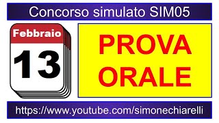 Concorso simulato SIM05 - Prova orale - aperta a tutt* (13 febbraio ore 17:00-20:00)