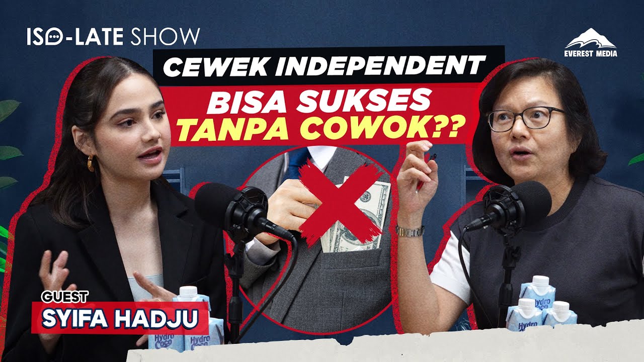 TERNYATA SYIFA HADJU PERNAH BERPIKIR GAK BUTUH FIGUR LAKI-LAKI?! - Iso-Late Show #everestmedia