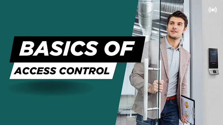 Basics of Access Control | How Access Control Systems Work