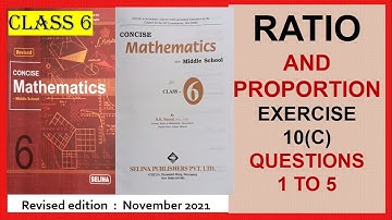 RATIO AND PROPORTION,  EXERCISE 10 (C) QUESTIONS 1 TO 5