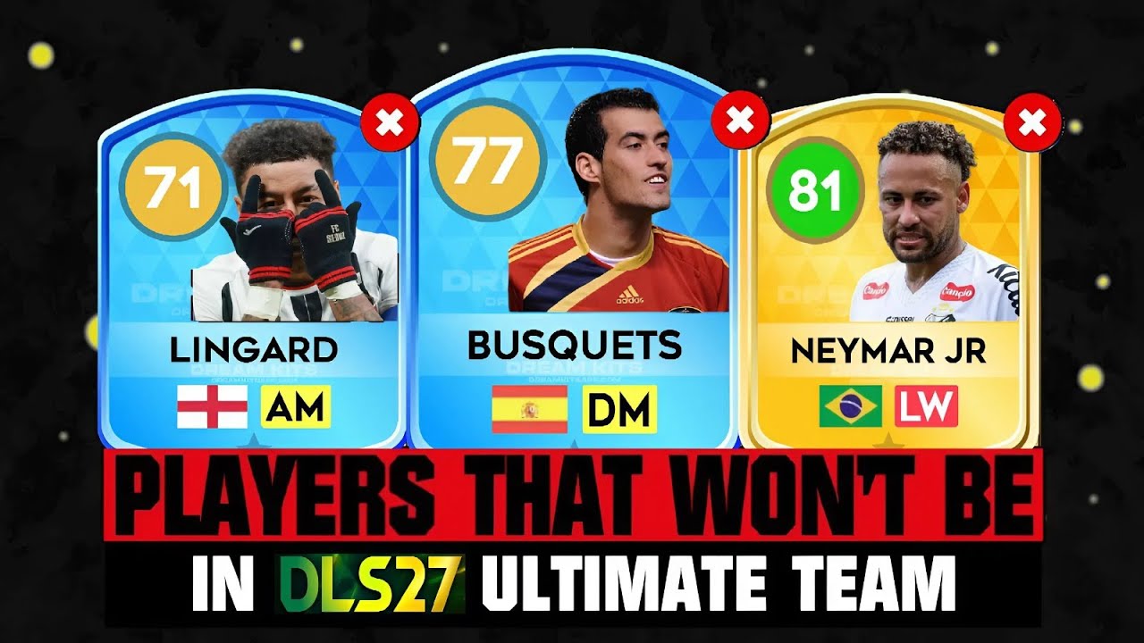 DLS 27 | Игроки, которых НЕ БУДЕТ в Dream League Soccer 2027 😭💔 | Бускетс, Лингард, Неймар и другие!