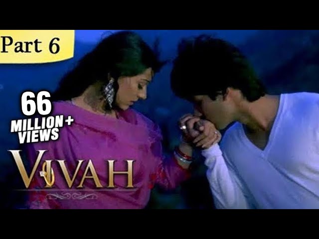Vivah Hindi Movie | (Part 6/14) | Shahid Kapoor, Amrita Rao | Romantic Bollywood Family Drama Movie