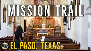 El Paso Mission Trail Tour | Amazing Mexican Food Along the Way
