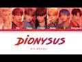 Capture de la vidéo Bts - Dionysus (방탄소년단 - Dionysus) [Color Coded Lyrics/Han/Rom/Eng/가사]