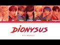 Bts  dionysus   dionysus color coded lyricshanromeng