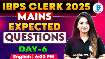 IBPS Clerk Mains English 2025 | IBPS Clerk Mains Expected Questions -6 | English by Anchal Ma