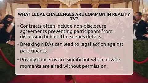 What Legal Challenges Are Common In Reality TV? - The Reality Radar