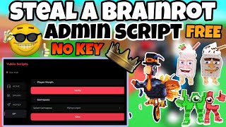 Updated Steal A Brainrot Script Admin Commands Keyless Admin Abuse Brainrot Spawner