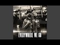 Everwhere We Go Mp3 Mp4 Free download